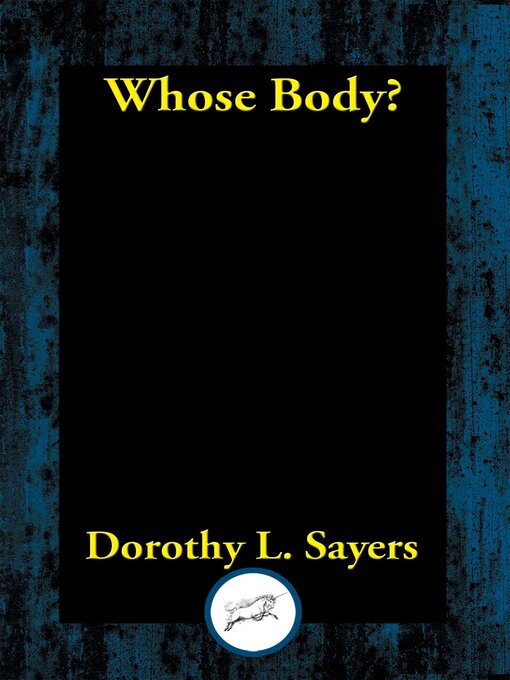 Title details for Whose Body? by Dorothy L. Sayers - Available